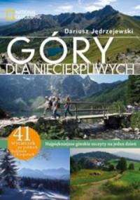 Góry dla niecierpliwych - Dariusz Jędrzejewski