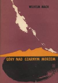 Góry nad czarnym morzem - Wilhelm Mach