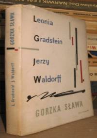 Gorzka sława - Jerzy Waldorff