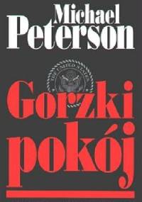 Gorzki Pokój - Michael Peterson