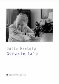 Gorzkie żale - Julia Hartwig