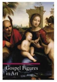 Gospel Figures in Art - Stefano Zuffi