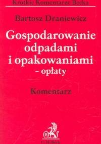 Gospodarowanie odpadami i opakowaniami - Bartosz Draniewicz