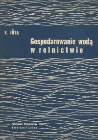 Gospodarowanie wodą w rolnictwie - Karel Jůva