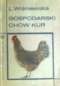 Gospodarski chów kur - Lucyna Brodecka-Wiśniewska