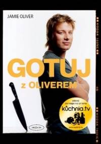 Gotuj z Oliverem - Jamie Oliver