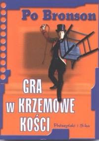 Gra w Krzemowe Kości - Po Bronson