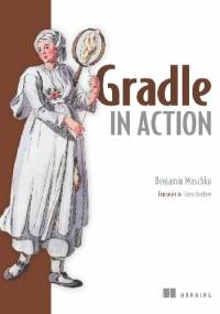 Gradle in Action - Benjamin Muschko