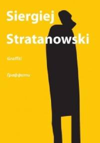 Graffiti - Siergiej Stratanowski