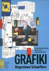 Grafiki Bogusława Schaeffera - Bogusław Schaeffer