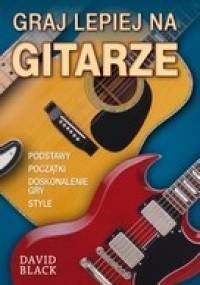 Graj lepiej na gitarze - David Black