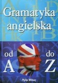Gramatyka angielska od A do Z - praca zbiorowa