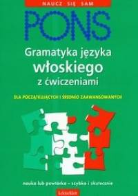 Gramatyka języka włoskiego z ćwiczeniami - praca zbiorowa
