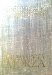 Gramatyka morza - Franciszek Fenikowski
