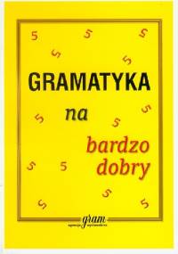 Gramatyka na bardzo dobry - Krzysztof Gierymski