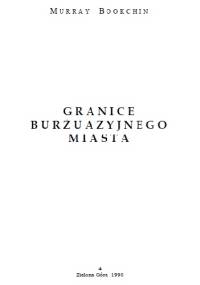 Granice burżuazyjnego miasta - Murray Bookchin
