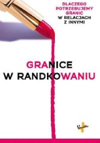 Granice w randkowaniu - Henry Cloud, John Townsend
