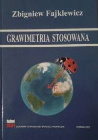 Grawimetria stosowana - Zbigniew Fajklewicz