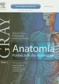 Gray Anatomia Podręcznik dla studentów Tom 2