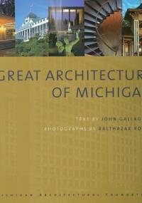 Great Architecture of Michigan - John Gallagher