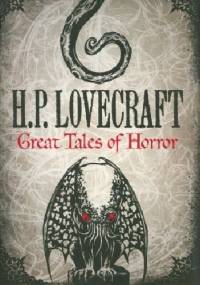 Great Tales of Horror - H.P. Lovecraft