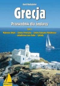 Grecja. Przewodnik dla żeglarzy Alma-Prss  Tom 1 - Gerd Radspieler