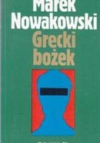 Grecki bożek - Marek Nowakowski