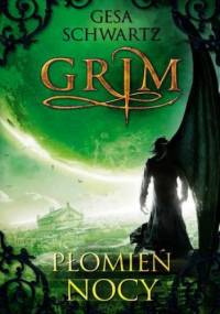 Grim 3 Płomień nocy - Gesa Schwartz