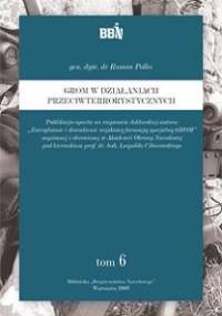 GROM w działaniach przeciwterrorystycznych - Roman Polko