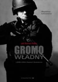 Gromowładny - Roman Polko