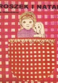 Groszek i Natalia - Wanda Majerówna