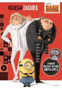 Gru, Dru i minionki. Księga zagadek - praca zbiorowa