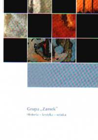 Grupa „Zamek”. Historia-krytyka-sztuka - B. Grodzieńska