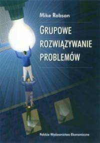 Grupowe rozwiązywanie problemów - Mike Robson