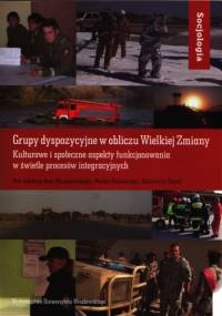 Grupy dyspozycyjne w obliczu Wielkiej Zmiany