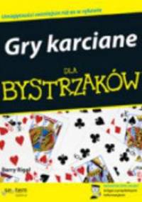 Gry karciane dla bystrzaków - Barry Rigal, Omar Sharif