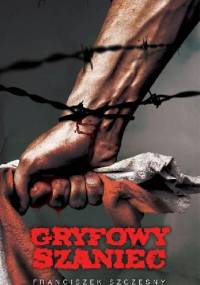 Gryfowy szaniec - Franciszek Szczęsny