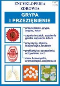Grypa i przeziębienie. Encyklopedia zdrowia - praca zbiorowa
