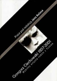 Grzegorz Ciechowski. Wybitny artysta rodem z Tczewa - Jan Kulas