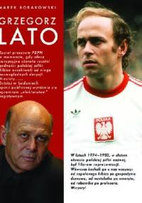 Grzegorz Lato - Marek Bobakowski