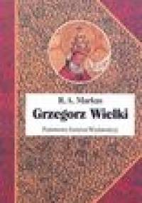 Grzegorz Wielki - Robert Austin Markus