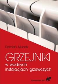 Grzejniki w wodnych instalacjach grzewczych - Muniak Damian