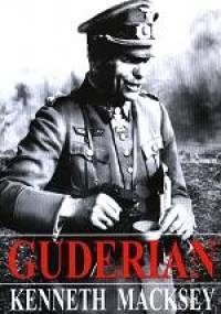 Guderian - Kenneth Macksey