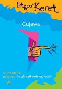 Gujawa - Etgar Keret
