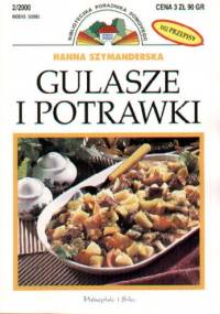 Gulasze i potrawki - Hanna Szymanderska