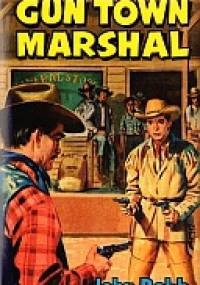Gun Town Marshal - John Robb