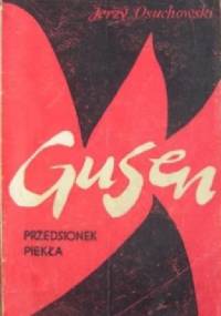 Gusen - Przedsionek piekła - Jerzy Osuchowski