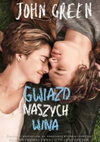 Gwiazd naszych wina - John Green