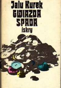 Gwiazda spada - Jalu Kurek