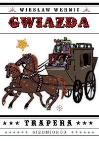 Gwiazda Trapera - Wiesław Wernic